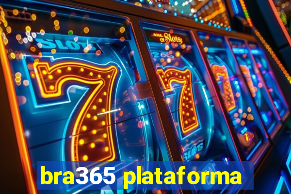 bra365 plataforma